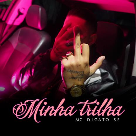 Minha trilha ft. Mc Digato SP cover art