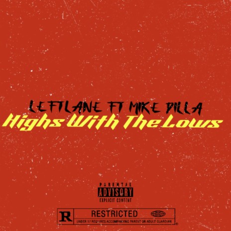 Highs With The Lows ft. Mike Dilla cover art