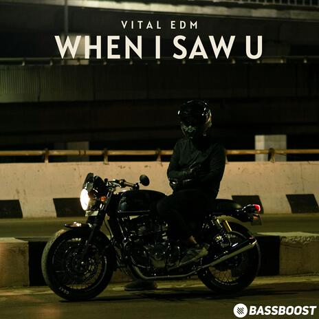 When I Saw U ft. Vital EDM & Outertone Vital cover art