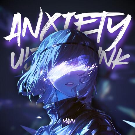 ANXIETY ULTRAFUNK (SLOWED)