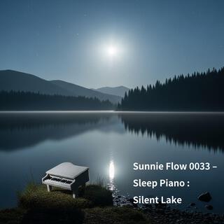 Sleep Piano : Silent Lake