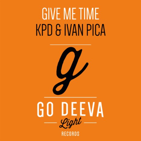 Give Me Time ft. Ivan Pica cover art