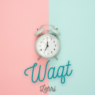Waqt ft. Akkiiionthebeat cover art
