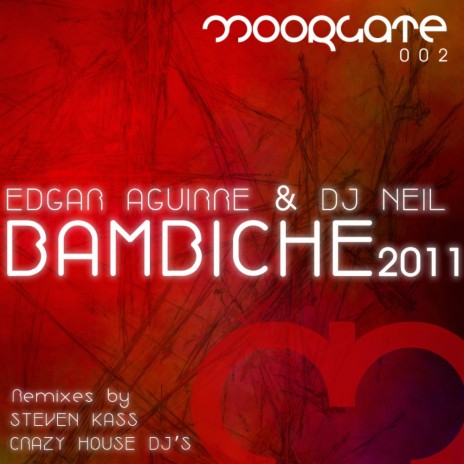 Bambiche 2011 (Original Mix) ft. DJ Neil cover art