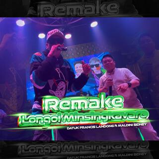 Remake Longoi Minsingkavaro ft. Datuk Francis Landong cover art