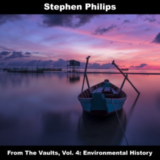From The Vaults, Vol. 4: Environmental History