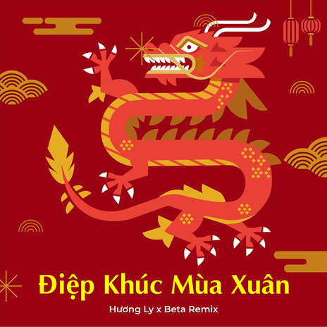 Điệp Khúc Mùa Xuân (Remix) ft. Hương Ly cover art
