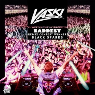 Baddest - Remix Comp Winner (Black Spark Remix) ft. Betty Borderline