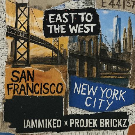 East To The West ft. Projek Brickz cover art