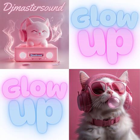 Glow Up cover art