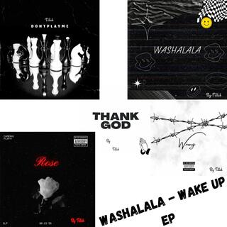 Washalala (Wake Up) EP
