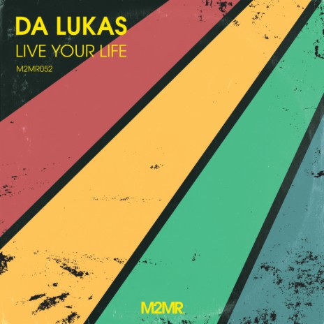 Live Your Life (Original Mix) cover art