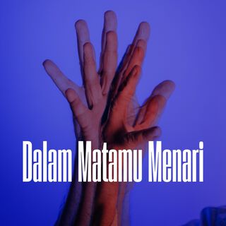 Dalam Matamu Menari