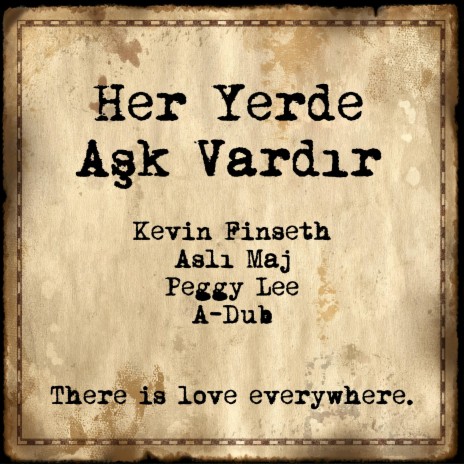 Her Yerde Aşk Vardır ft. Asli Maj & A-Dub cover art