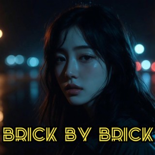 Brick by Brick
