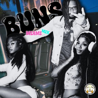 Buns (Miami Mix) ft. Pookiee & Sani cover art