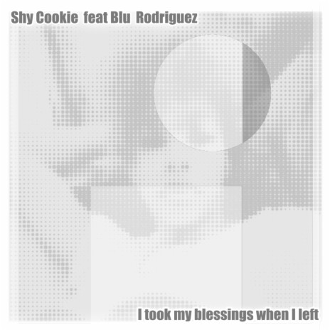 I Took My Blessings ft. Blu Rodriguez cover art