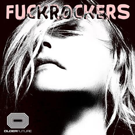 Fuckrockers (Keep my job edit) cover art