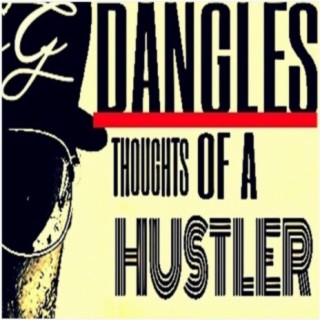 Thoughts of a Hustler
