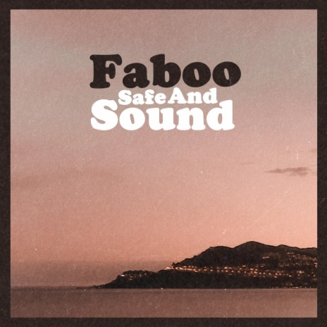 Safe and Sound ft. Joe Frey cover art