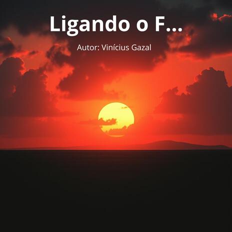 Ligando o F... (Sertanejo Universitário-Top Hits) cover art