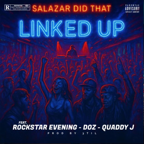 Linked Up ft. DOZ, Quaddy J & Rockstar Evening cover art