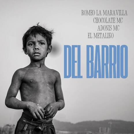 DEL BARRIO (Remake) ft. Chocolate Mc, Adonis MC & El Metaliko cover art