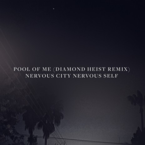 Pool of Me (Diamond Heist Rework) (Remix)