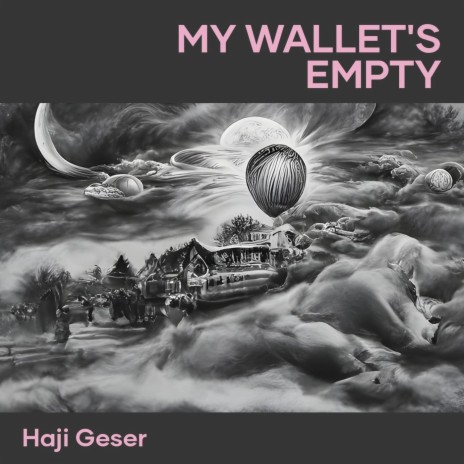 My Wallet's Empty (Remastered 2023) cover art