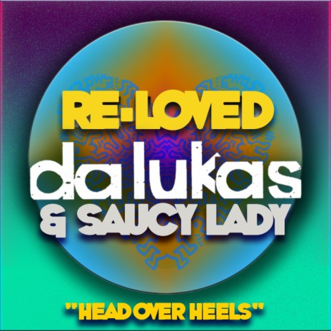 Head Over Heels ft. Saucy Lady cover art