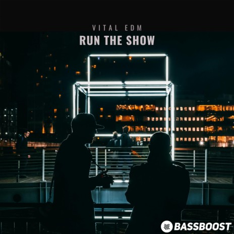 Run The Show ft. Vital EDM & Outertone Vital cover art