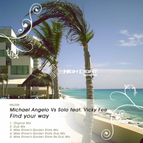Find Your Way (Mike Shiver's Garden State Mix) ft. Solo & Vicky Fee cover art