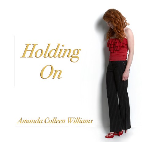 Holding On
