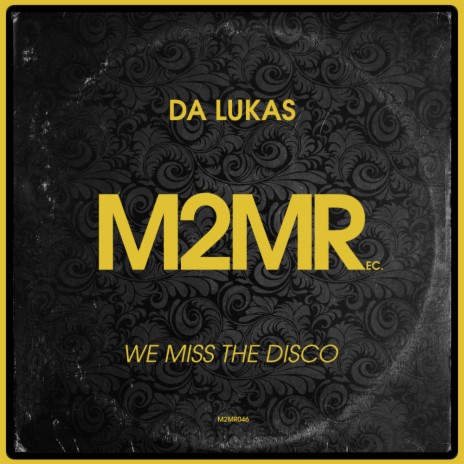 We Miss The Disco (Original Mix) cover art
