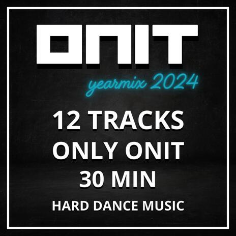 Yearmix 2024 (Only Onit Tracks) cover art
