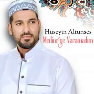 Medine’ye Varamadım