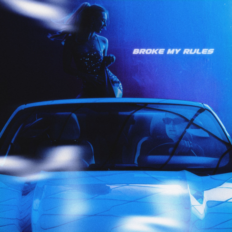 Broke My Rules ft. Lilyisthatyou cover art