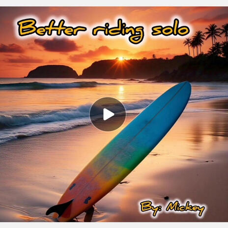 Better riding solo