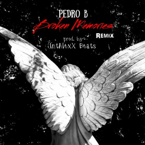 Broken Memories (Remix) ft. IntAlexX Beats cover art