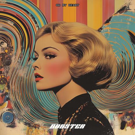 Oh My Heart cover art