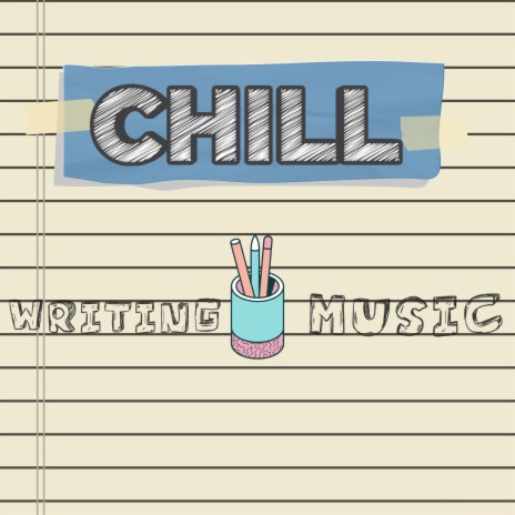 Writing Music Thats Inspirational Fun ft. Chill Writing Music cover art