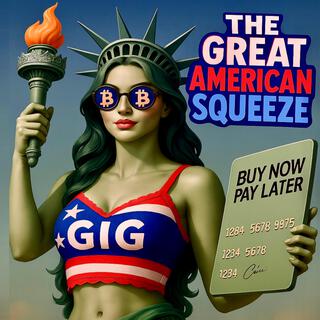 The Great American Squeeze