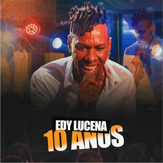 Edy Lucena (10 Anos)