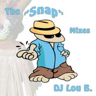 The Snap Mixes