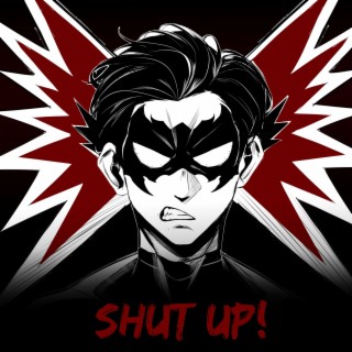 SHUT UP! ft. Dedboii Kez cover art