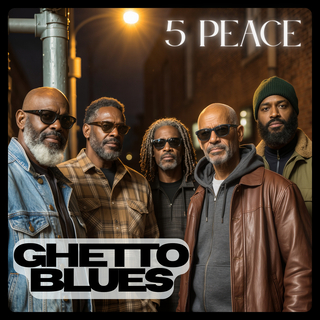 Ghetto Blues: 5 Peace