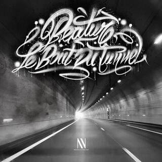 Le bout du tunnel