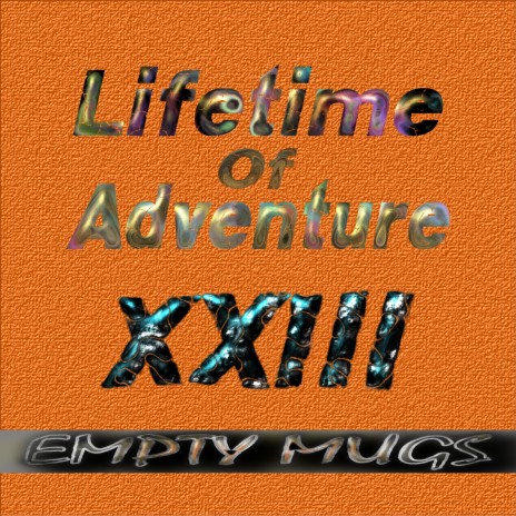 Lifetime of Adventure, Pt. 23 cover art