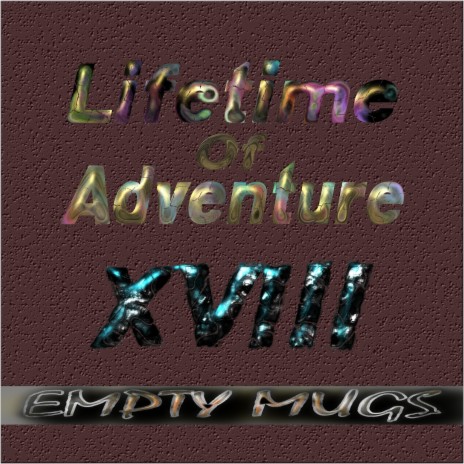 Lifetime of Adventure, Pt. 18 cover art