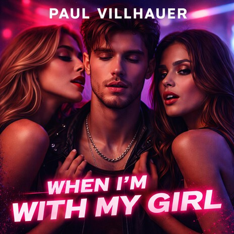 WHEN I'M WITH MY GIRL cover art